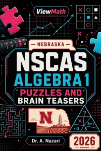 Nebraska NSCAS Algebra 1 Puzzles and Brain Teasers