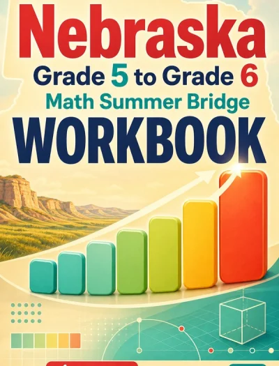 Nebraska NSCAS Grade 5 Math Summer Bridge Workbook