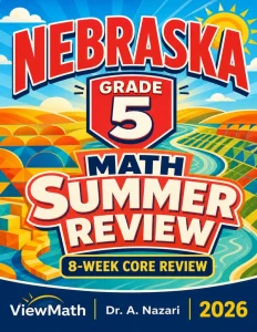 Nebraska NSCAS Grade 5 Math Summer Review