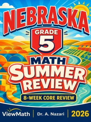 Nebraska NSCAS Grade 5 Math Summer Review