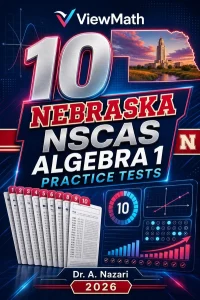 10 Nebraska NSCAS Algebra 1 Math Practice Tests
