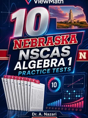 10 Nebraska NSCAS Algebra 1 Practice Tests