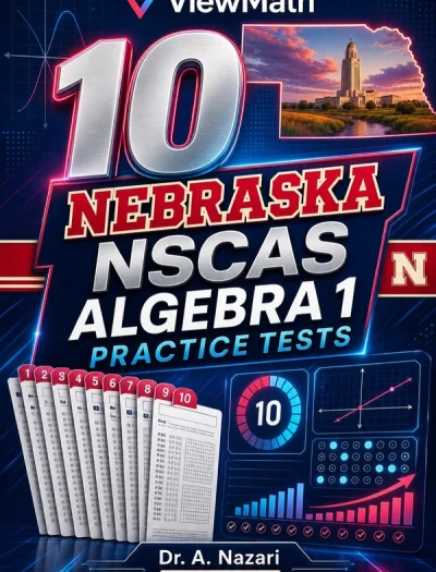 10 Nebraska NSCAS Algebra 1 Math Practice Tests
