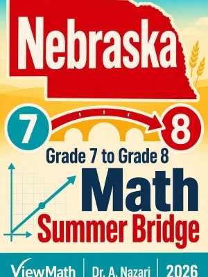 Nebraska NSCAS Grade 7 Math Summer Bridge