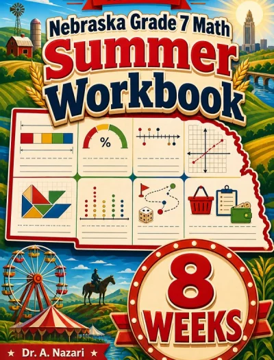 Nebraska NSCAS Grade 7 Math Summer Review Workbook