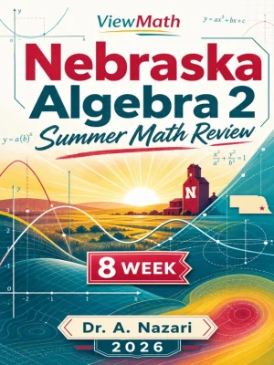 Nebraska Algebra 2 Math Summer Review