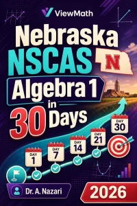 Nebraska NSCAS Algebra 1 Math in 30 Days