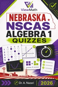 Nebraska NSCAS Algebra 1 Math Quizzes