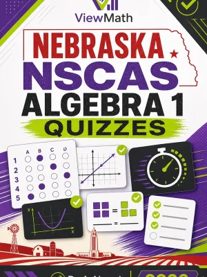 Nebraska NSCAS Algebra 1 Quizzes