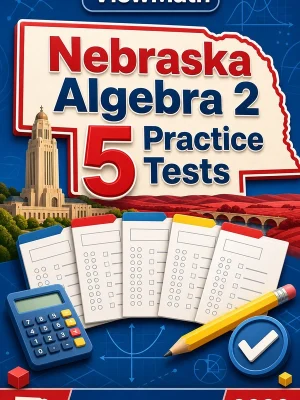 5 Full-Length Nebraska Algebra 2 Practice Tests