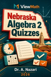 Nebraska Algebra 2 Quizzes