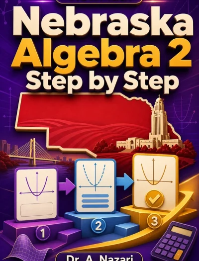 Nebraska Algebra 2 Step by Step