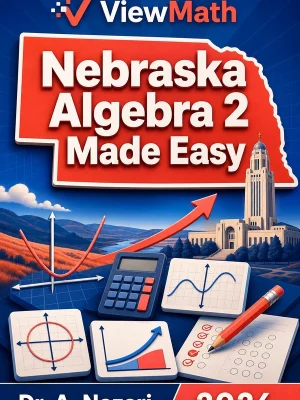Nebraska Algebra 2 Made Easy