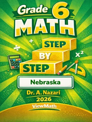 Nebraska NSCAS Grade 6 Math Step by Step