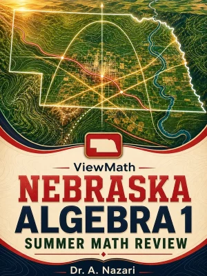Nebraska NSCAS Algebra 1 Summer Math Review