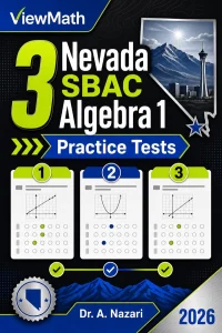 3 Nevada SBAC Algebra 1 Math Practice Tests
