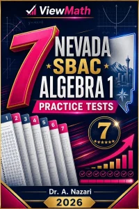 7 Nevada SBAC Algebra 1 Math Practice Tests