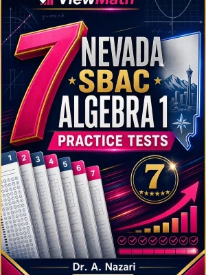7 Nevada SBAC Algebra 1 Practice Tests