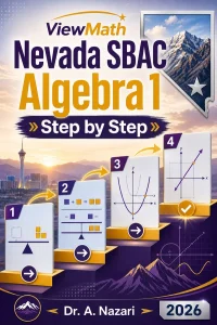 Nevada SBAC Algebra 1 Math Step by Step