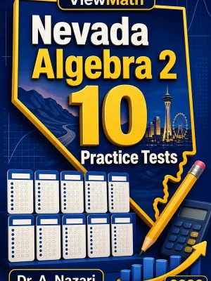 10 Full-Length Nevada Algebra 2 Practice Tests