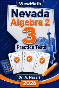 3 Full-Length Nevada Algebra 2 Practice Tests
