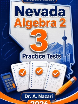 3 Full-Length Nevada Algebra 2 Practice Tests