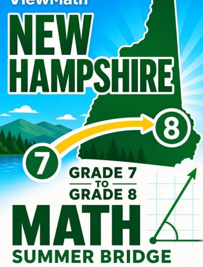 New Hampshire NH SAS Grade 7 to Grade 8 Math Summer Bridge