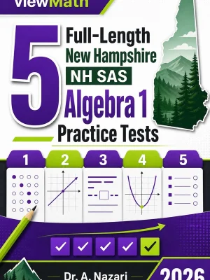 5 Full-Length New Hampshire NH SAS Algebra 1 Practice Tests