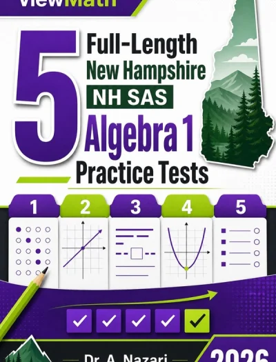 5 Full-Length New Hampshire NH SAS Algebra 1 Math Practice Tests