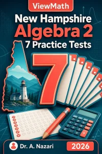 7 Full-Length New Hampshire Algebra 2 Practice Tests