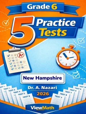 5 Full-Length New Hampshire NH SAS Grade 6 Math Practice Tests