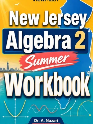 New Jersey Algebra 2 Summer Workbook