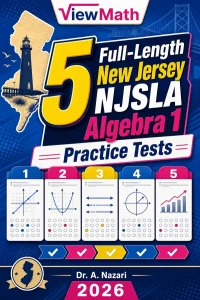 5 Full-Length New Jersey NJSLA Algebra 1 Math Practice Tests