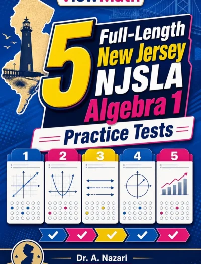 5 Full-Length New Jersey NJSLA Algebra 1 Math Practice Tests