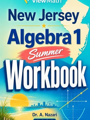 New Jersey NJSLA Algebra 1 Summer Workbook