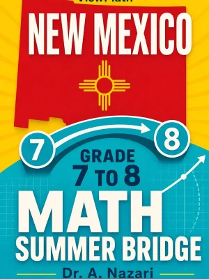 New Mexico NM-MSSA Grade 7 Math Summer Bridge