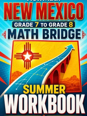 New Mexico NM-MSSA Grade 7 Math Summer Bridge Workbook
