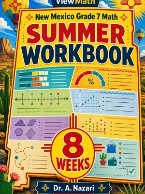 New Mexico NM-MSSA Grade 7 Math Summer Review Workbook