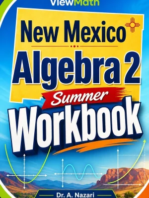 New Mexico Algebra 2 Summer Workbook