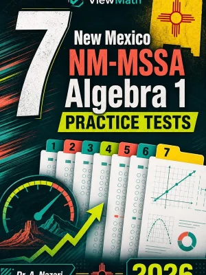 7 New Mexico NM-MSSA Algebra 1 Practice Tests