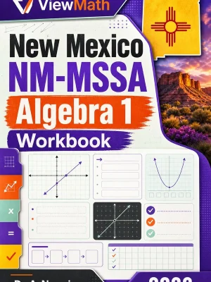 New Mexico NM-MSSA Algebra 1 Workbook