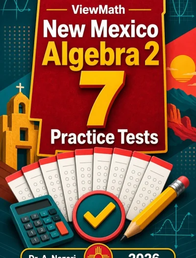 7 Full-Length New Mexico Algebra 2 Practice Tests
