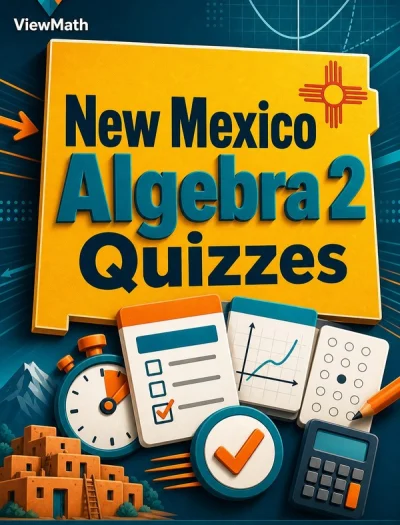 New Mexico Algebra 2 Quizzes