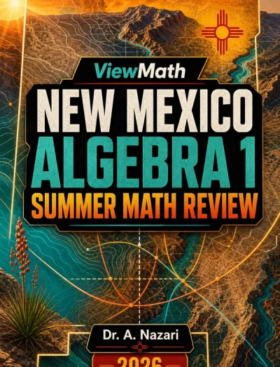 New Mexico NM-MSSA Algebra 1 Summer Math Review