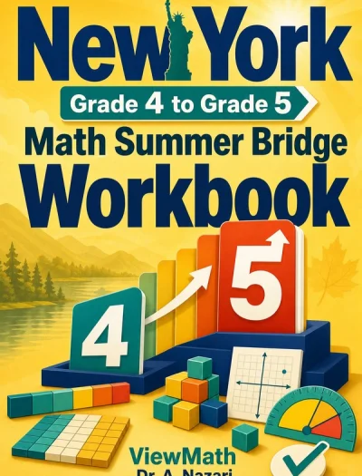 New York NYS Math Test Grade 4 Math Summer Bridge Workbook