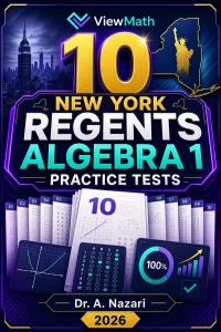 10 New York Regents Algebra 1 Math Practice Tests