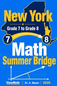 New York NYS Math Test Grade 7 to Grade 8 Math Summer Bridge