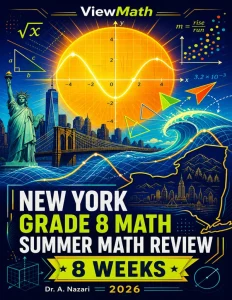 New York NYS Math Test Grade 8 Math Summer Review