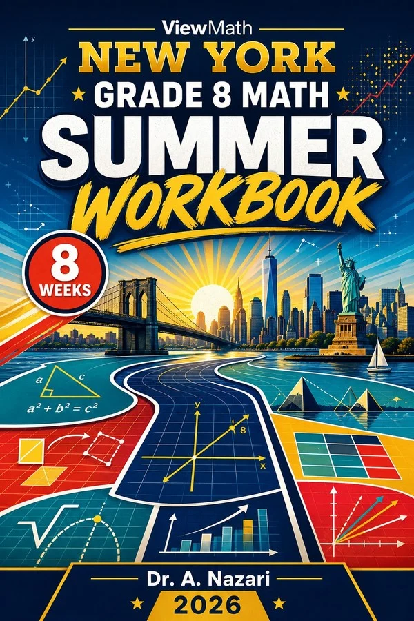 New York NYS Math Test Grade 8 Math Summer Review Workbook