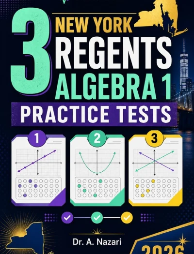 3 New York Regents Algebra 1 Math Practice Tests